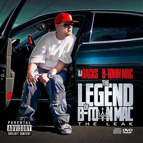 B-Town Mac & DJ Racks - The Legend Of B-Town Mac