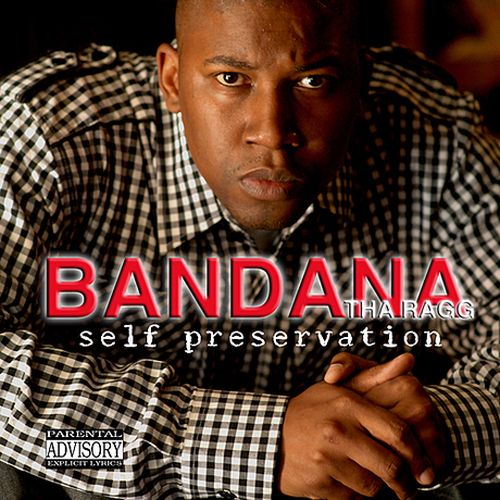 Bandana Tha Ragg – Self Preservation