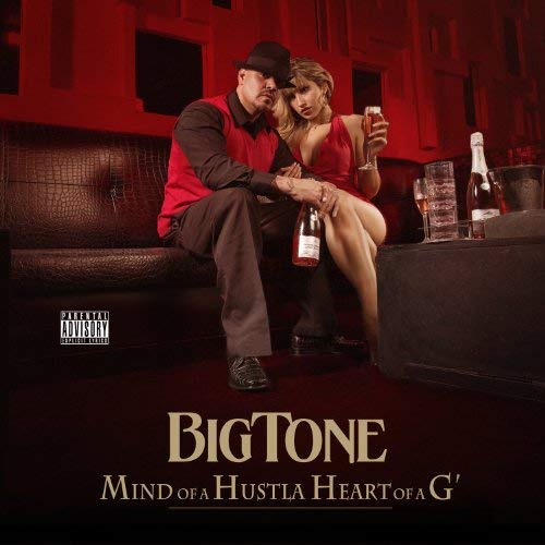 Big Tone - Mind Of A Hustla Heart Of A G'