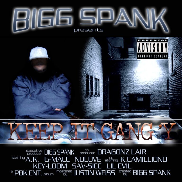 Bigg Spank – Keep It Gang’y