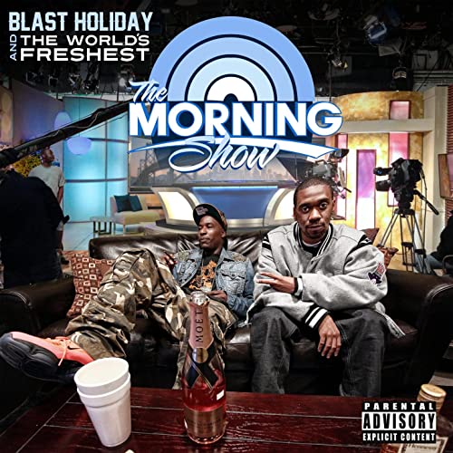 Blast Holiday & The World’s Freshest – The Morning Show