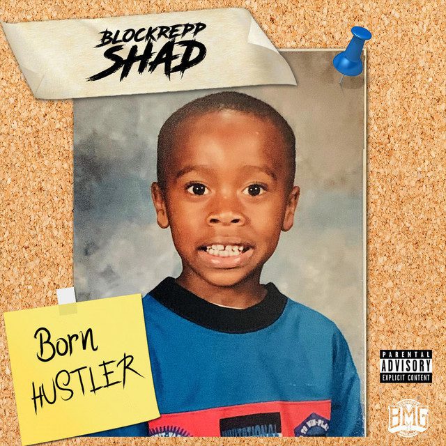 Blockrepp Shad - Born Hustler