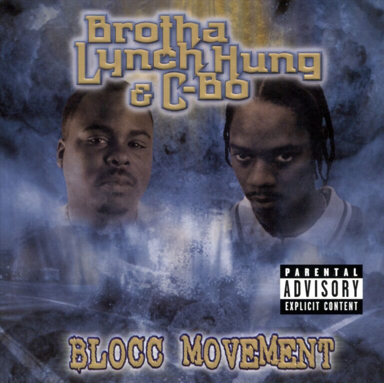 Brotha Lynch Hung & C-Bo – Blocc Movement