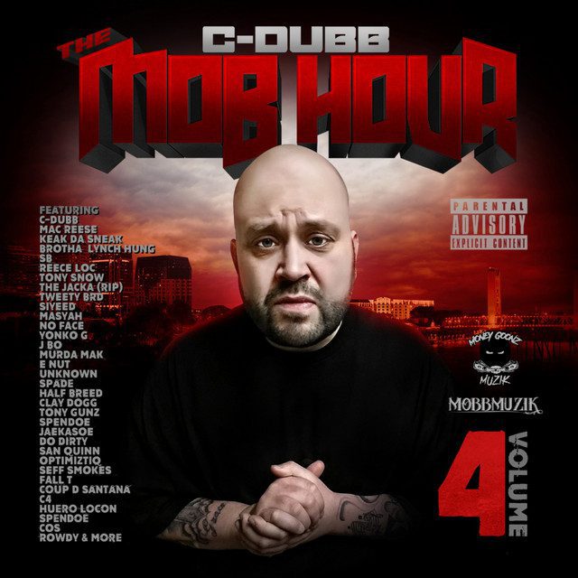 C-Dubb – The Mob Hour, Vol. 4