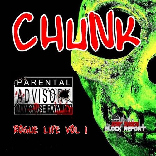 Chunk – Chunk Rogue Life, Vol. 1