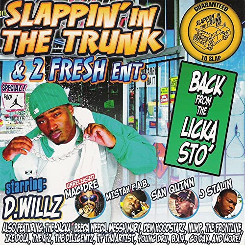 D. Willz - Back From The Licka Sto'