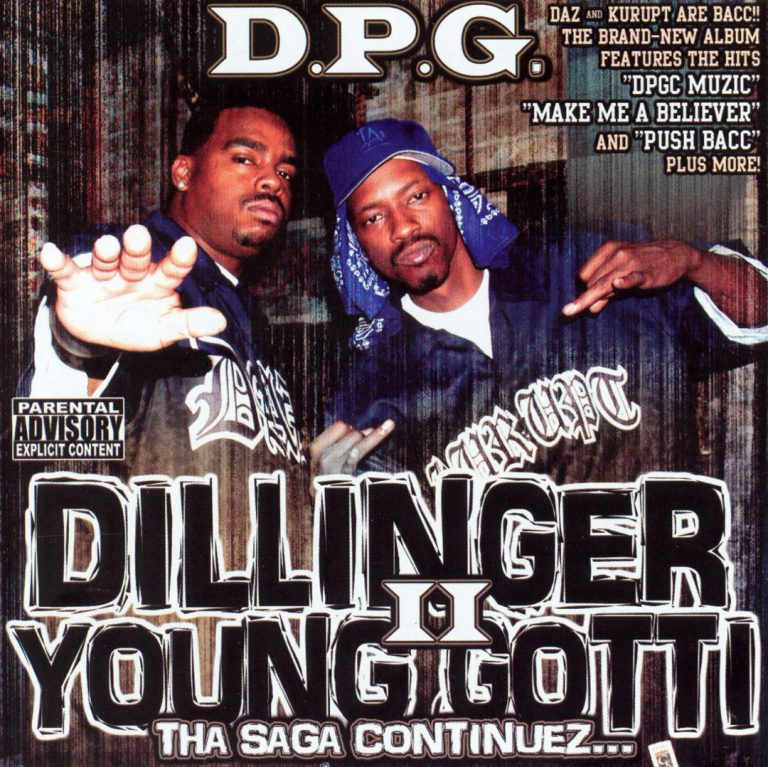 D.P.G. – Dillinger & Young Gotti II: Tha Saga Continuez…