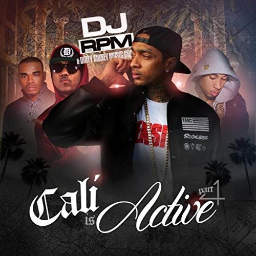 DJ RPM - Cali Is Active Part 4