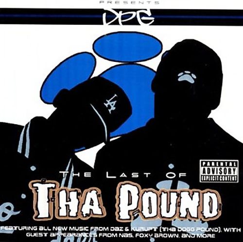 Dat Nigga Daz Presents DPG – The Last Of Tha Pound