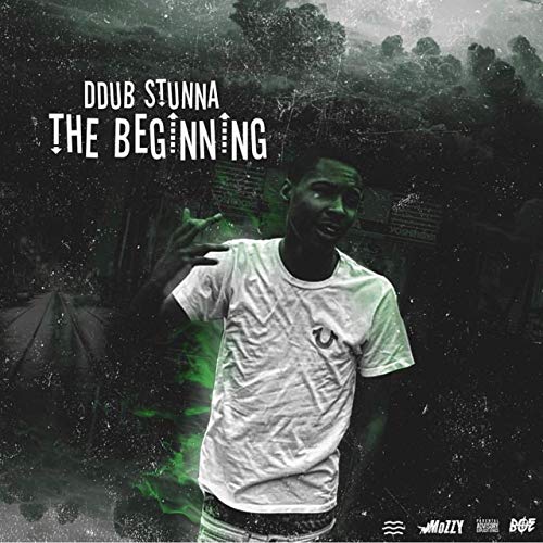 Ddub Stunna - The Beginning