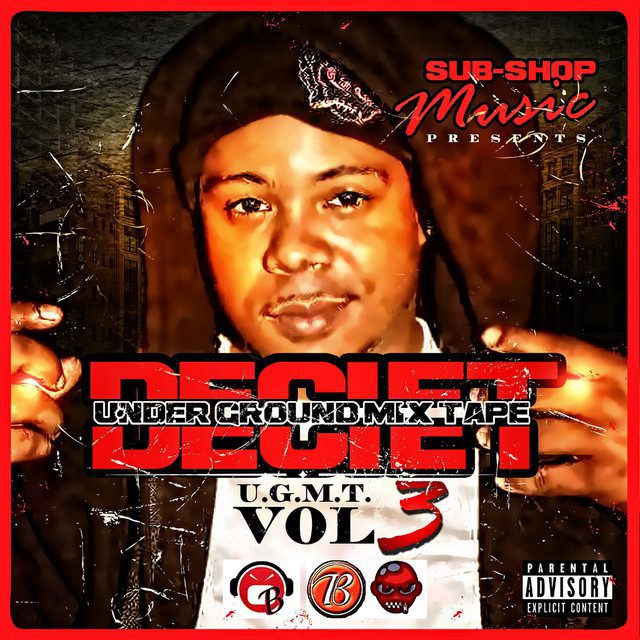 Deciet – Under Ground Mix Tape (U.G.M.T.), Vol. 3