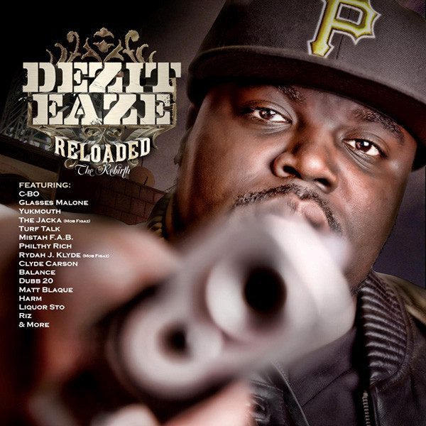 Dezit Eaze – Reloaded The Rebirth