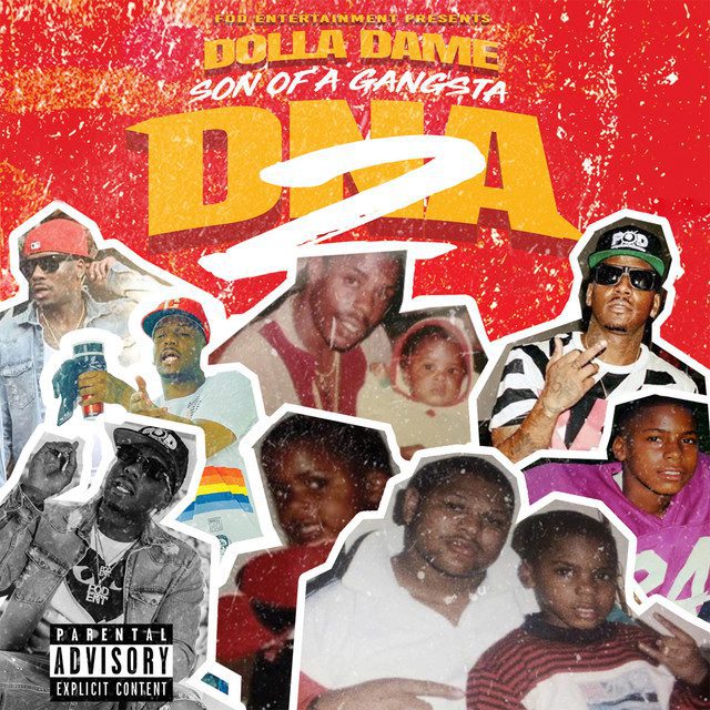 Dolla Dame - DNA 2 Son Of A Gangsta