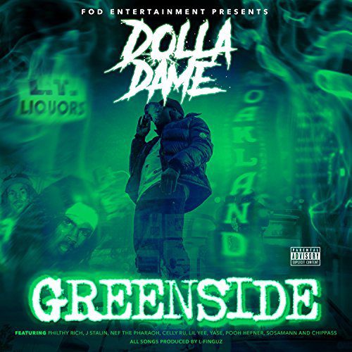 Dolla Dame - Greenside