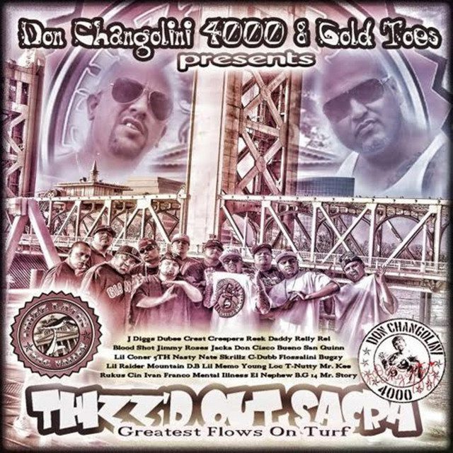 Don Changolini 4000 – Thizz’d Out Sacra