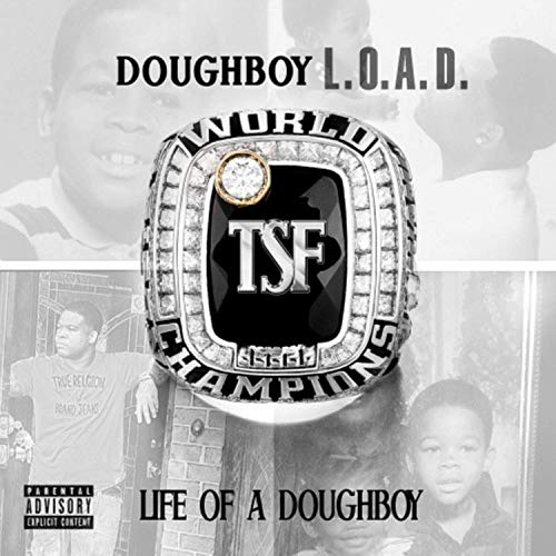 Doughboy L.O.A.D – Life Of A Doughboy