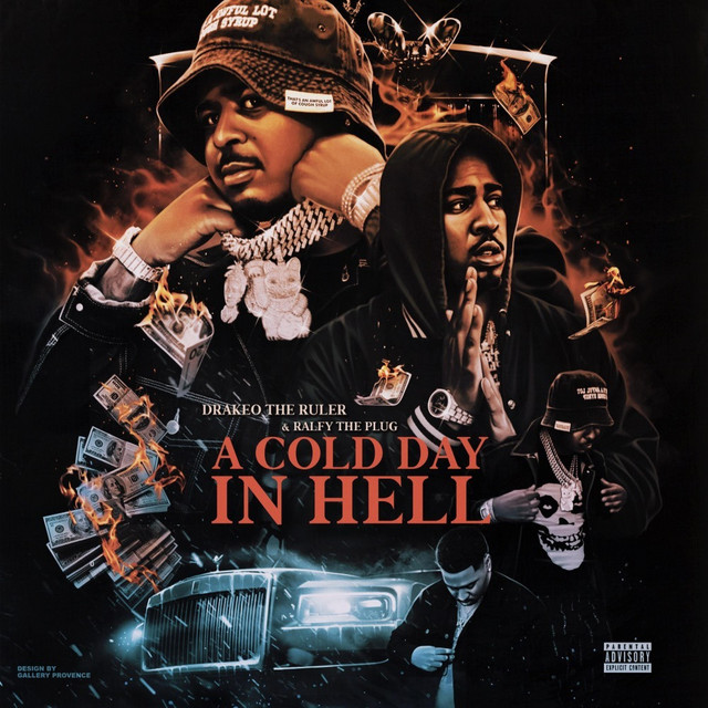 Drakeo The Ruler & Ralfy The Plug – A Cold Day In Hell