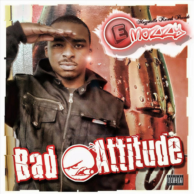 E Mozzy – Badd Attitude