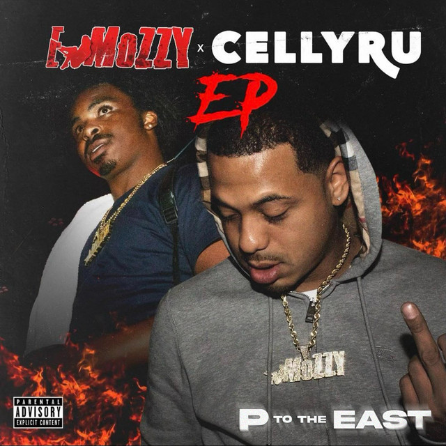 E Mozzy & Celly Ru – P To The East