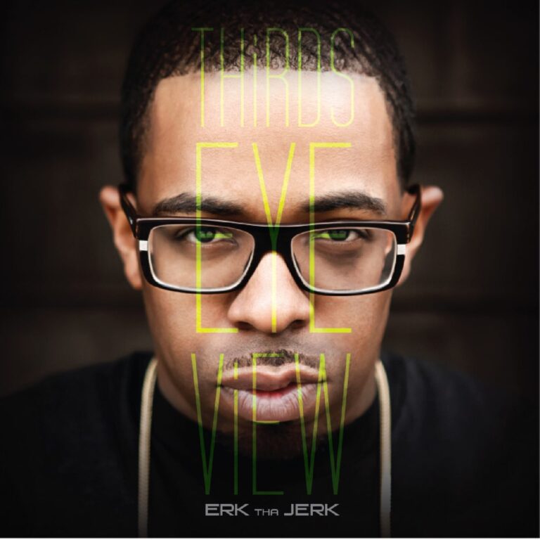 Erk Tha Jerk – Thirds Eye View