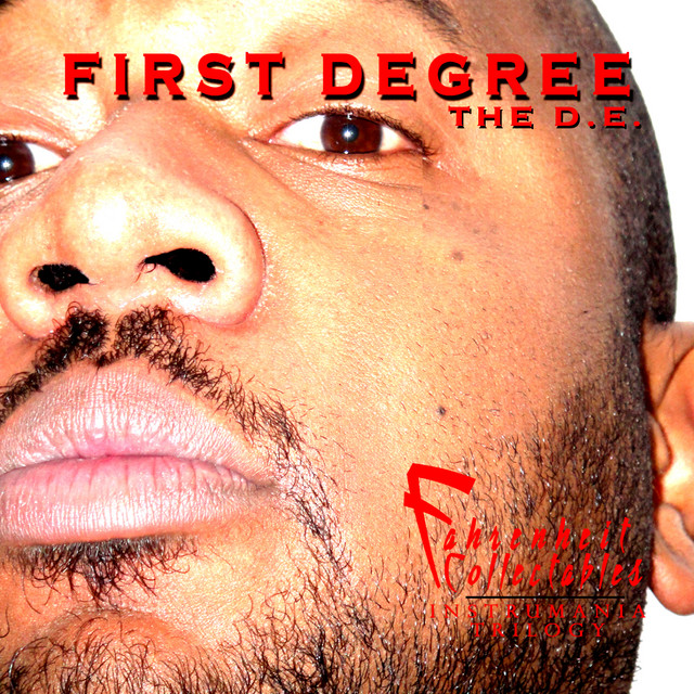 First Degree The D.E. – Fahrenheit Collectables, The Fahrenheit Instrumania! Series