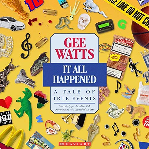 Gee Watts – It All Happened