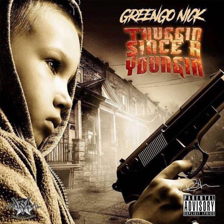 GreenGo Nick – Thuggin Since A Youngin