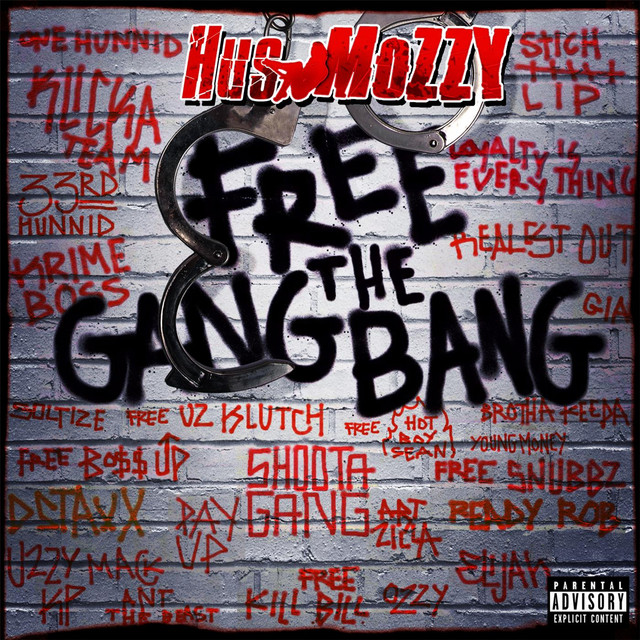 Hus Mozzy – Free The Gang Bang