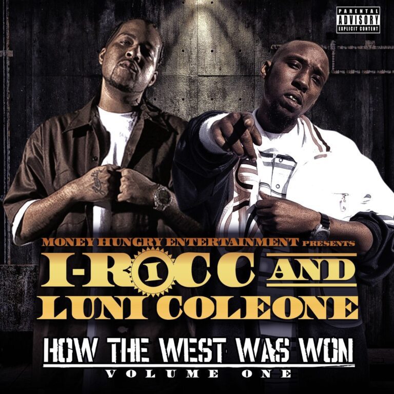 I-Rocc & Luni Coleone – How The West Was Won, Vol. 1 Compilation