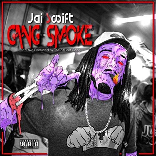 Jai Swift – Gang Smoke