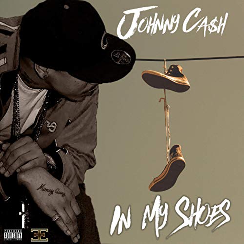 Johnny Ca$h – In My Shoes