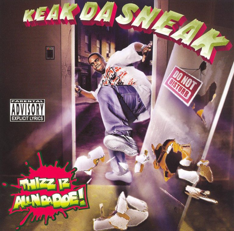 Keak Da Sneak - Thizz Iz Allndadoe (Front)