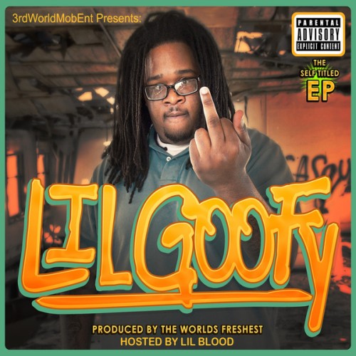 Lil Goofy – LiL Goofy – EP