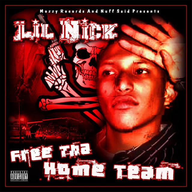 Lil Nick - Free The Home Team