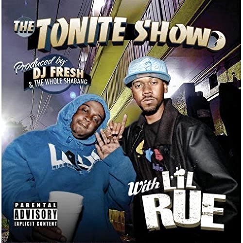 Lil Rue & DJ.Fresh – The Tonite Show With Lil Rue