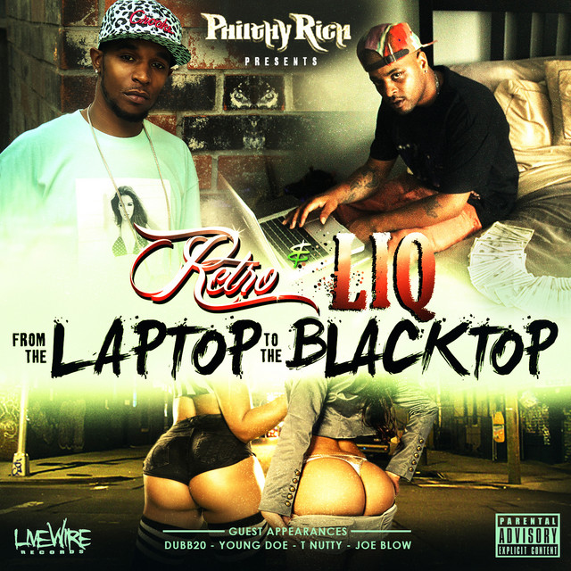 Liq & Retro - From The Laptop To The Blacktop