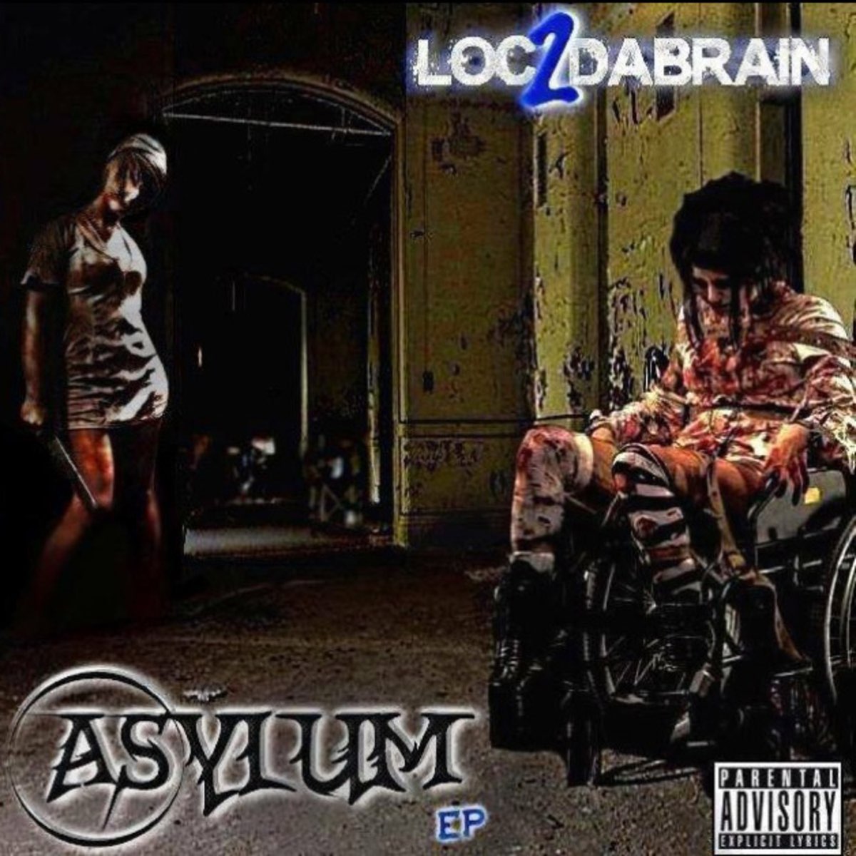 Loc2daBrain - The Asylum - EP