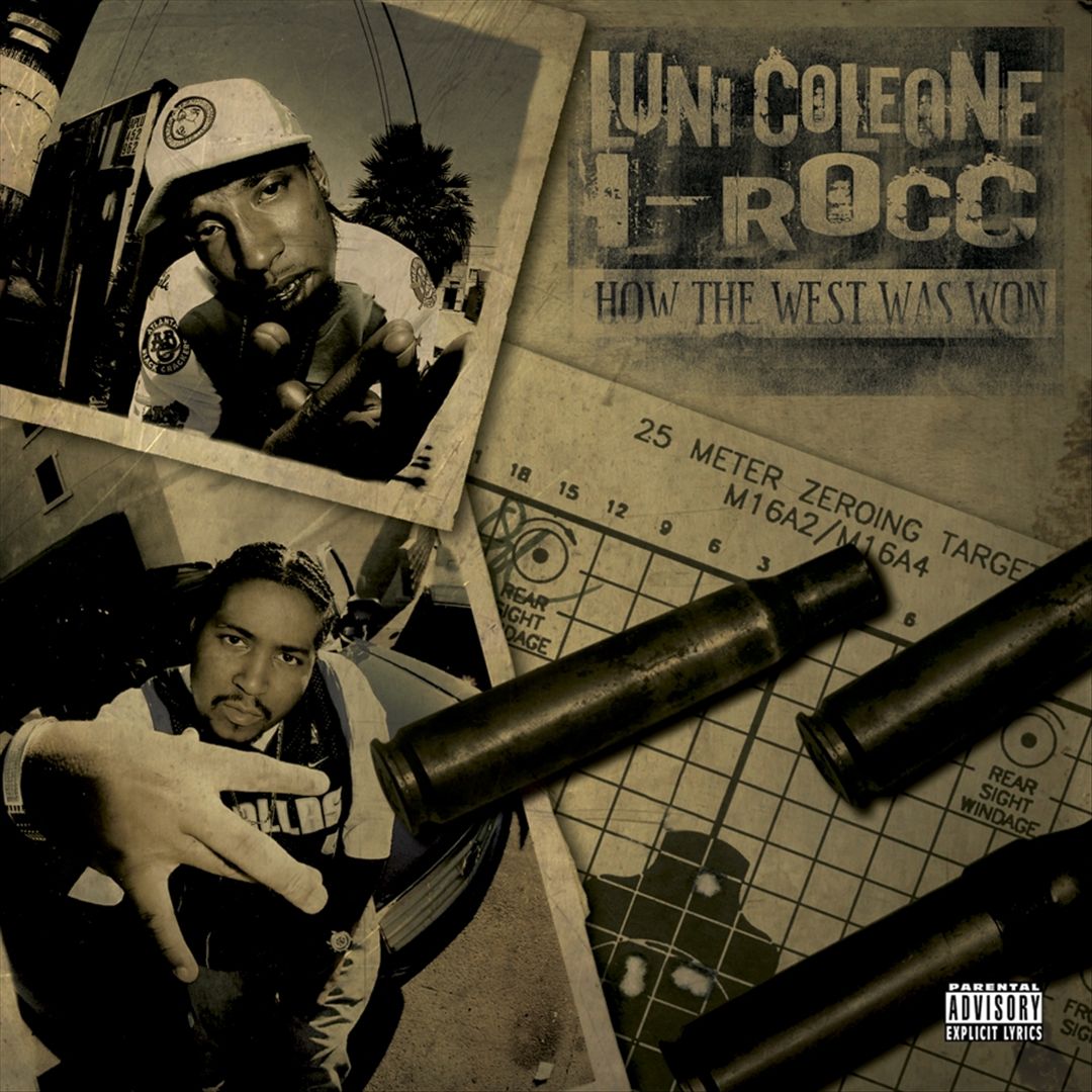 Luni Coleone & I-Rocc - How The West Was Won Vol. 2