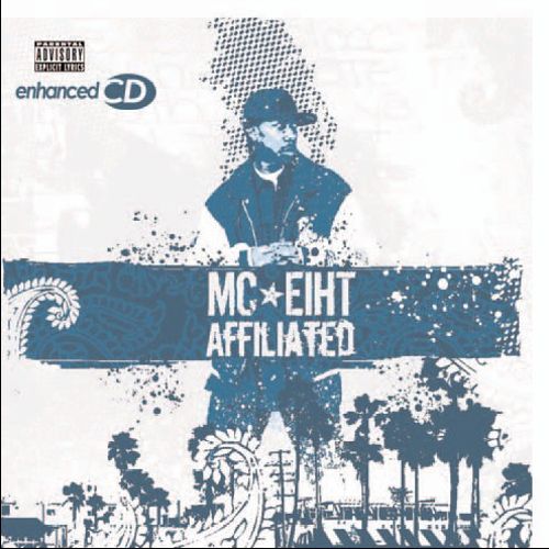 MC Eiht – Affiliated