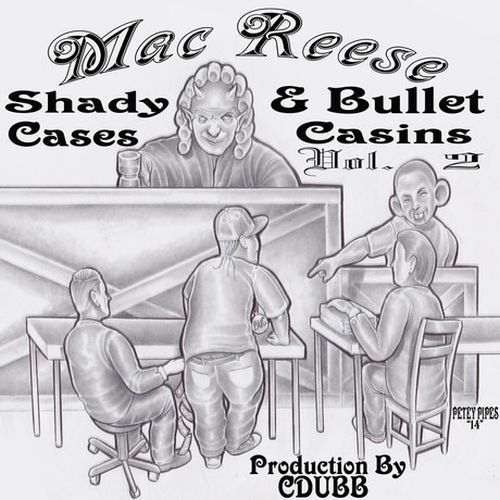 Mac Reese – Shady Cases & Bullet Casings, Vol. 2