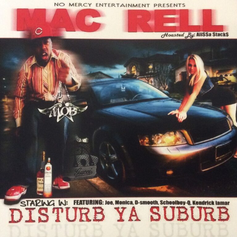 Mac Rell – Disturb Ya Suburb