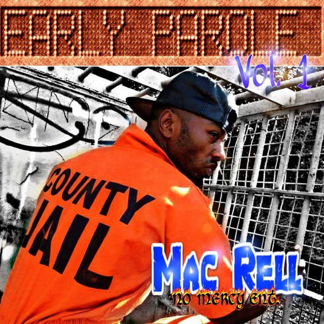 Mac Rell - Early Parole