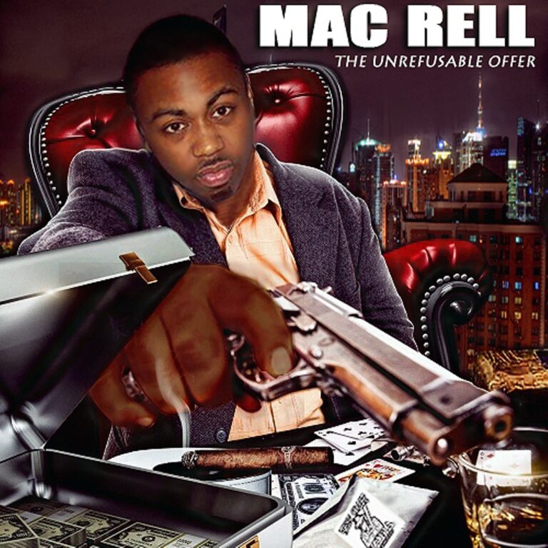 Mac Rell – The Unrefusable Offer