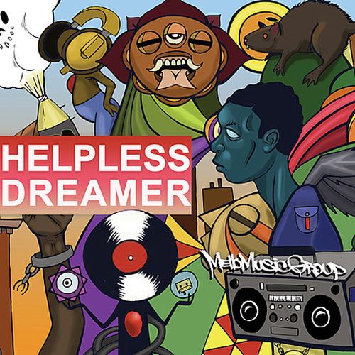 Mello Music Group – Helpless Dreamer