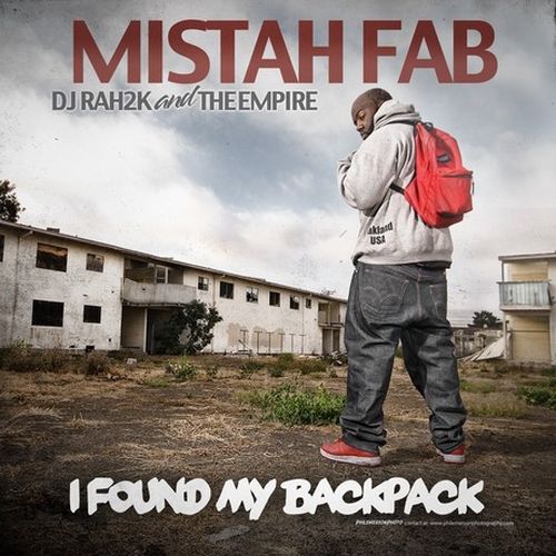 Mistah F.A.B - DJ Rah2k And The Empire - I Found My Backpack