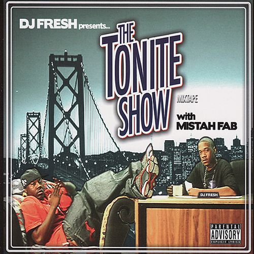 Mistah FAB – The Tonite Show With Mistah Fab