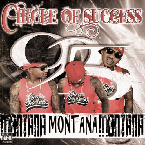 Montana Montana Montana - Circle Of Success