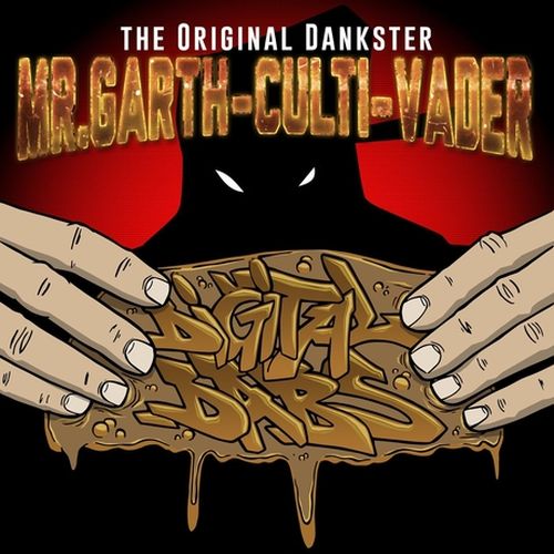 Mr. Garth-Culti-Vader - Digital Dabs