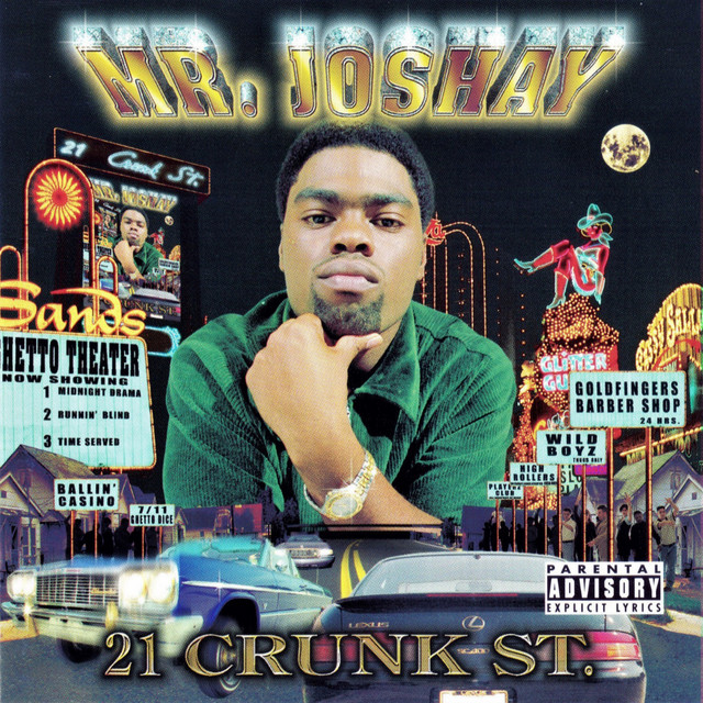 Mr. Joshay – 21 Crunk St.