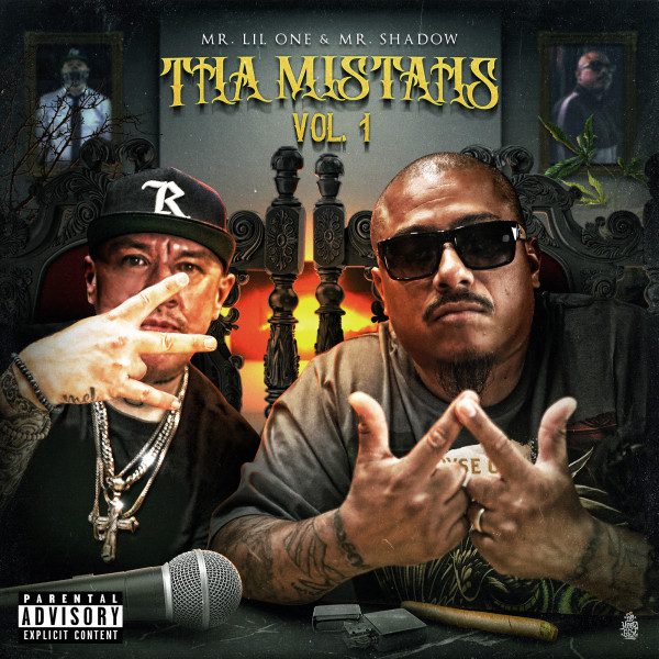 Mr. Lil One & Mr. Shadow - The Mistahs, Vol. 1